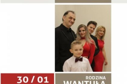 Karnawałowy koncert rodziny Wantułów
